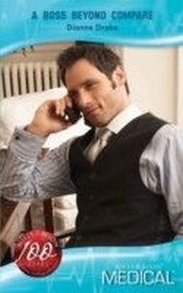 Boss Beyond Compare (Mills & Boon Medical) (Top-Notch Docs - Book 10) main product photo