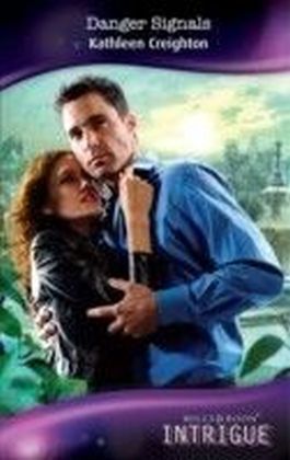Danger Signals (Mills & Boon Intrigue) (The Taken - Book 1)