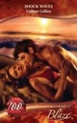 Shock Waves (Mills & Boon Blaze) (Sex on the Beach - Book 2)