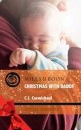 Christmas with Daddy (Mills & Boon Special Moments) (Three Good Men - Book 3)