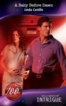 Baby Before Dawn (Mills & Boon Intrigue) (Lights Out - Book 2)