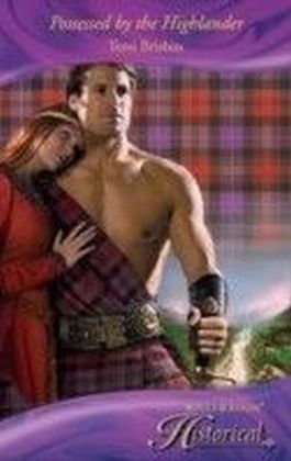 Possessed by the Highlander (Mills & Boon Historical)
