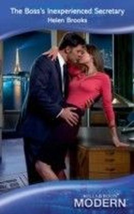 Boss's Inexperienced Secretary (Mills & Boon Modern)