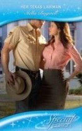 Her Texas Lawman (Mills & Boon Special Edition) (Men of the West - Book 12)
