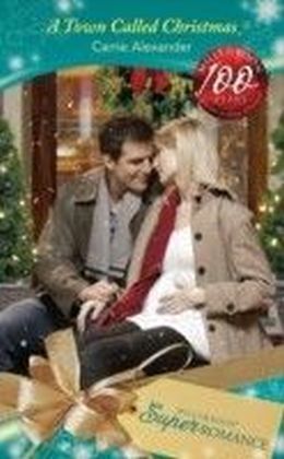Town Called Christmas (Mills & Boon Superromance) (9 Months Later - Book 58)