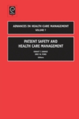 Patient Safety in Health Care Management