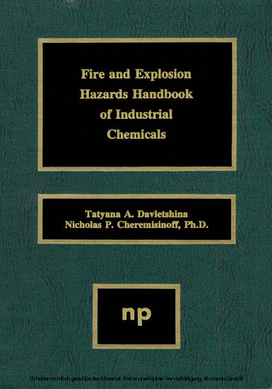 Fire and Explosion Hazards Handbook of Industrial Chemicals main product photo