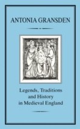 Legends, Tradition and History in Medieval England main product photo