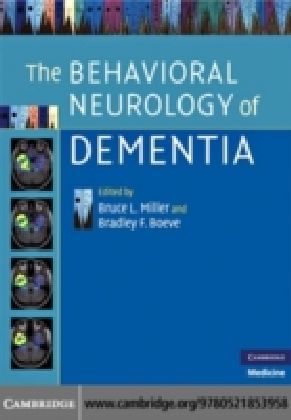 Behavioral Neurology of Dementia
