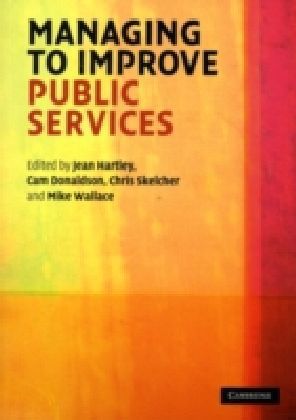 Managing to Improve Public Services