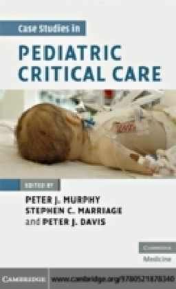 Case Studies in Pediatric Critical Care
