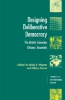 Designing Deliberative Democracy