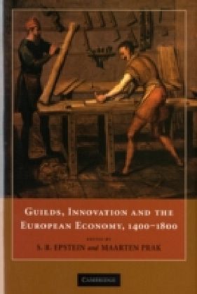 Guilds, Innovation and the European Economy, 1400-1800