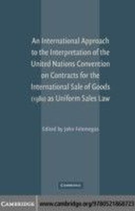 International Approach to the Interpretation of the United Nations Convention on Contracts for the International Sale of Goods (1980) as Uniform Sales Law