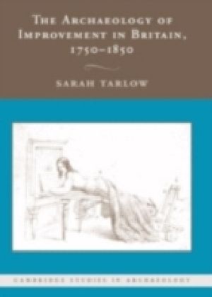 Archaeology of Improvement in Britain, 1750-1850 main product photo