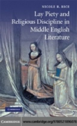 Lay Piety and Religious Discipline in Middle English Literature