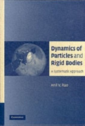 Dynamics of Particles and Rigid Bodies