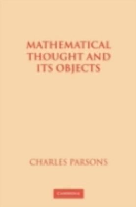 Mathematical Thought and Its Objects
