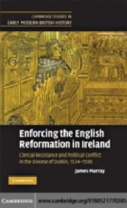 Enforcing the English Reformation in Ireland