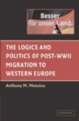 Logics and Politics of Post-WWII Migration to Western Europe main product photo