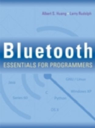 Bluetooth Essentials for Programmers