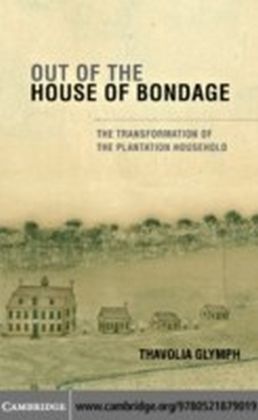 Out of the House of Bondage