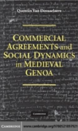 Commercial Agreements and Social Dynamics in Medieval Genoa