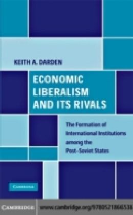 Economic Liberalism and Its Rivals