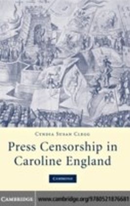 Press Censorship in Caroline England