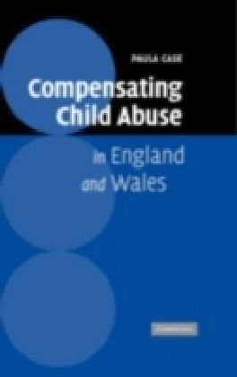 Compensating Child Abuse in England and Wales