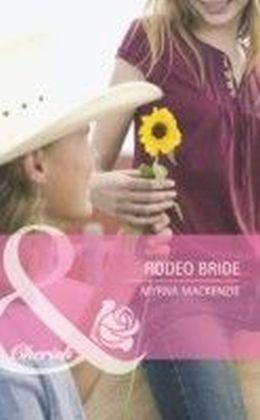 Rodeo Bride (Mills & Boon Cherish)