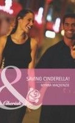 Saving Cinderella! (Mills & Boon Cherish) (Girls' Weekend in Vegas - Book 1)