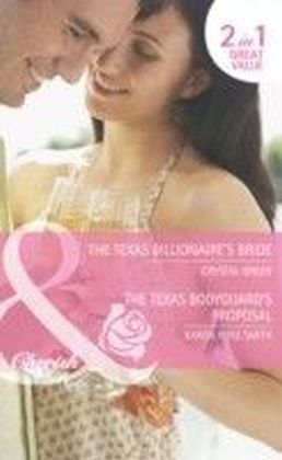 Texas Billionaire's Bride / The Texas Bodyguard's Proposal (Mills & Boon Cherish) (The Foleys and the McCords - Book 1)