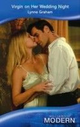 Virgin on Her Wedding Night (Mills & Boon Modern)