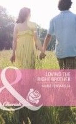 Loving the Right Brother (Mills & Boon Cherish) (Famous Families - Book 5)