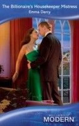 Billionaire's Housekeeper Mistress (Mills & Boon Modern) (At His Service - Book 3)