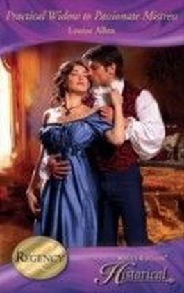 Practical Widow to Passionate Mistress (Mills & Boon Historical) (The Transformation of the Shelley Sisters - Book 2)