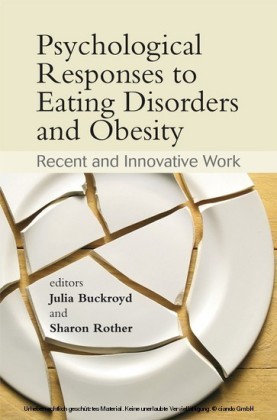 Psychological Responses to Eating Disorders and Obesity
