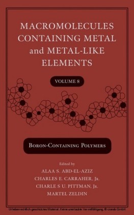Macromolecules Containing Metal and Metal-Like Elements, Volume 8,