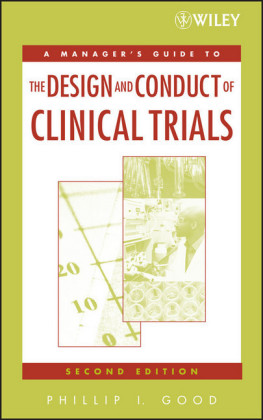 A Manager's Guide to the Design and Conduct of Clinical Trials,