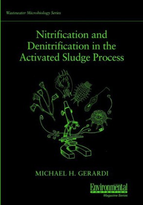 Nitrification and Denitrification in the Activated Sludge Process