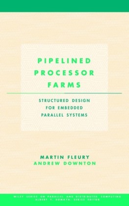 Pipelined Processor Farms