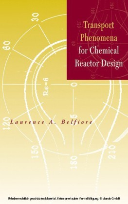 Transport Phenomena for Chemical Reactor Design