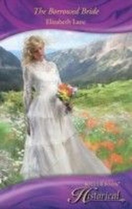 Borrowed Bride (Mills & Boon Historical)
