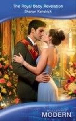 Royal Baby Revelation (Mills & Boon Modern)