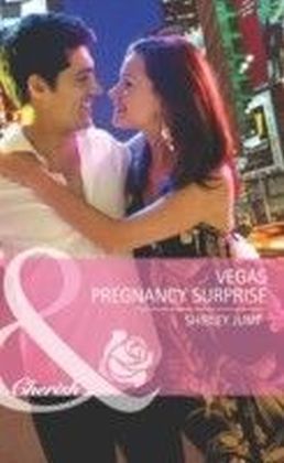 Vegas Pregnancy Surprise (Mills & Boon Cherish) (Girls' Weekend in Vegas - Book 2)