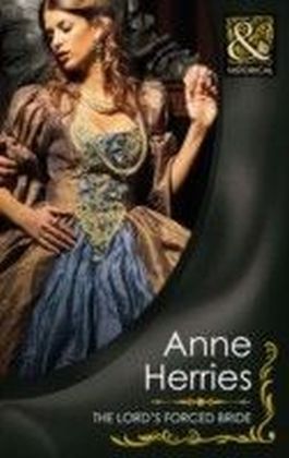 Lord's Forced Bride (Mills & Boon Historical)