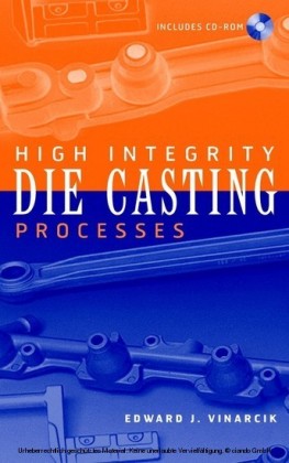 High Integrity Die Casting Processes