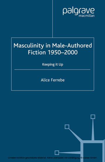 Masculinity in Male-Authored Fiction, 1950-2000 main product photo