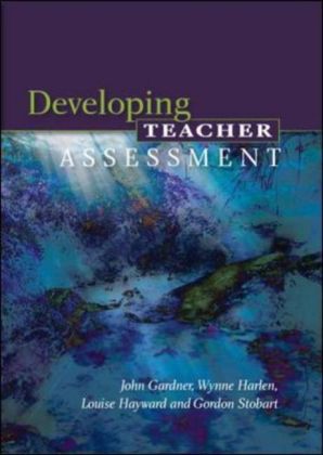 Developing Teacher Assessment